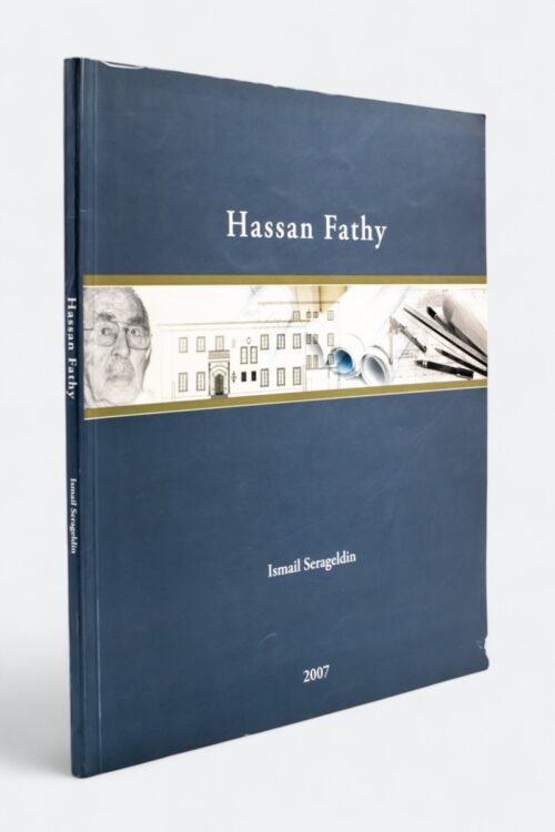 Hassan-Fathy-Book.jpg Hassan Fathy Book – Ismail Serageldin
